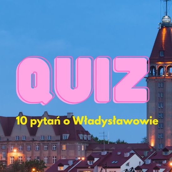 Quiz o Władysławowie